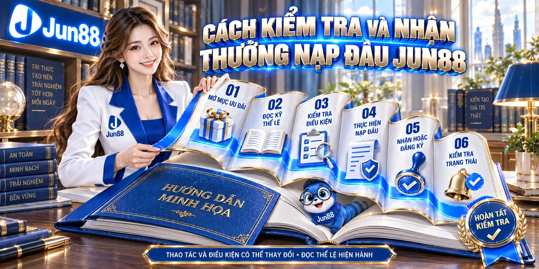 Cách kiểm tra và nhận thưởng nạp đầu JUN88
